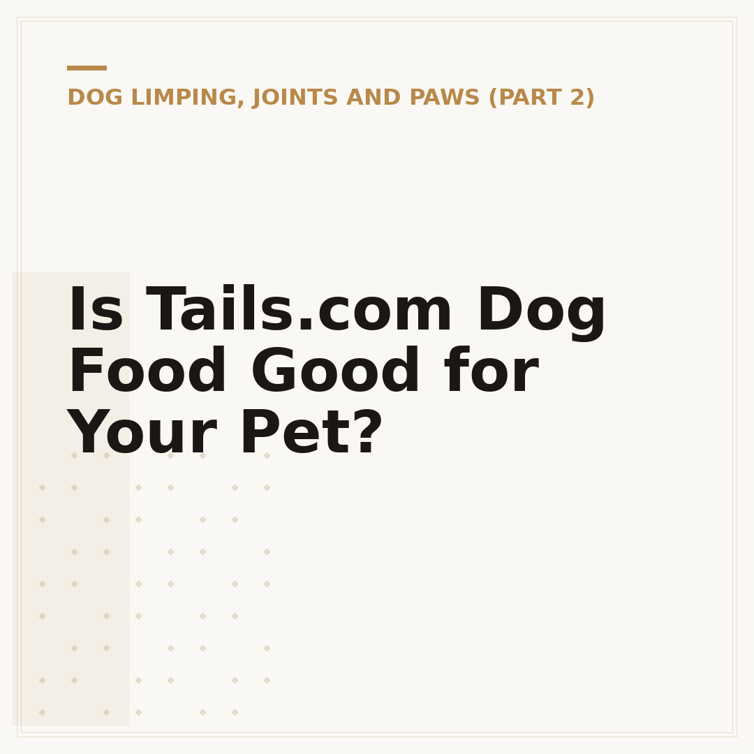 Is Tails.com Dog Food Good for Your Pet?
