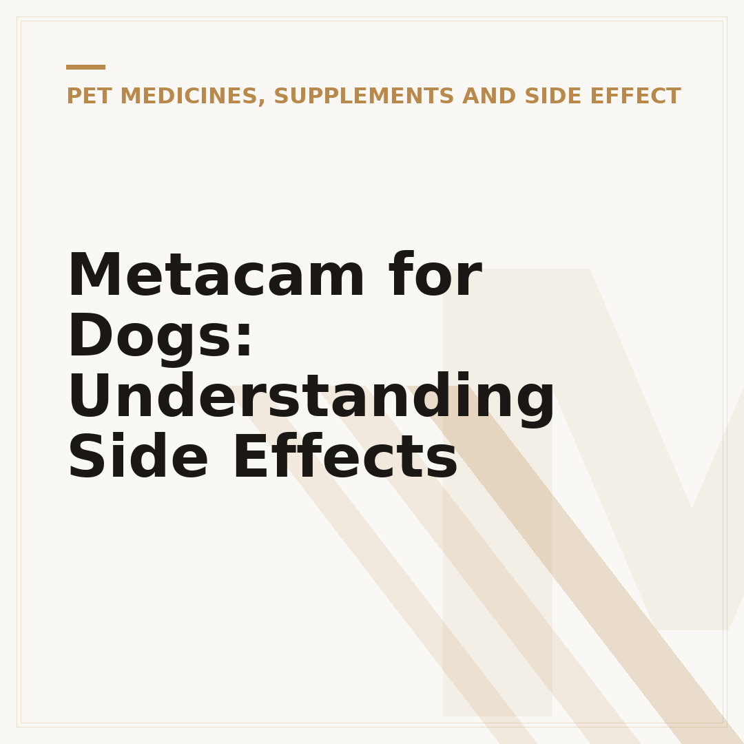 Metacam for Dogs: Understanding Side Effects