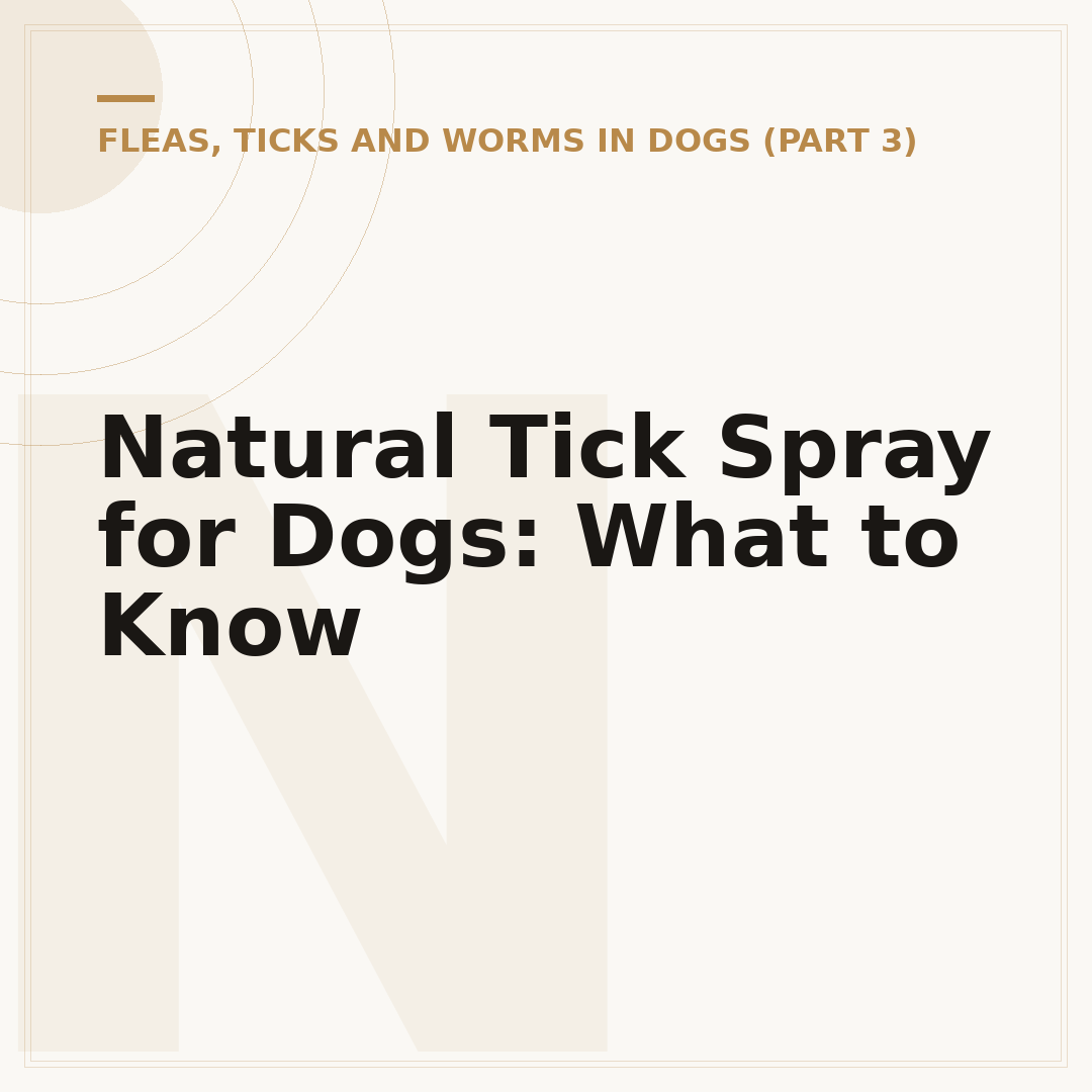 Natural Tick Spray for Dogs: What to Know