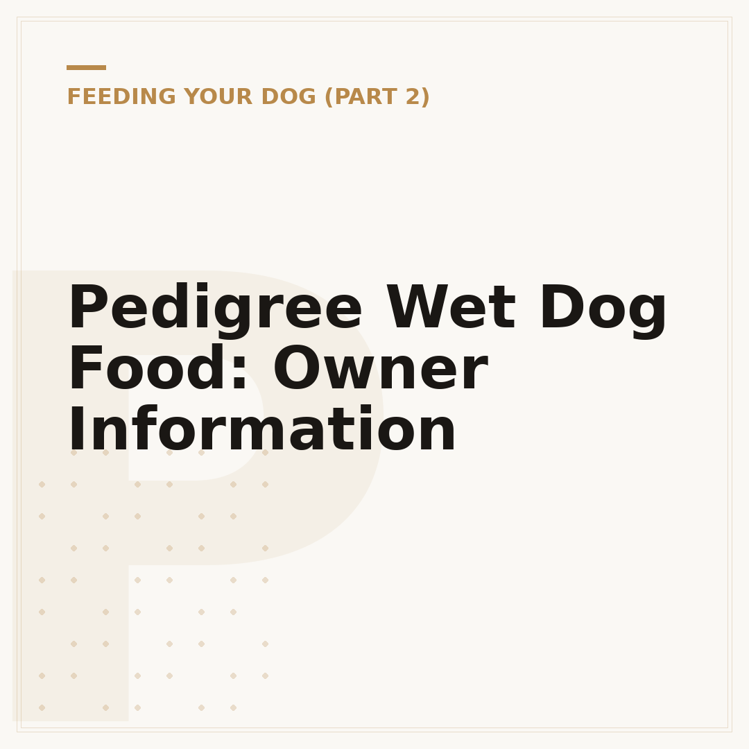 Pedigree Wet Dog Food: Owner Information