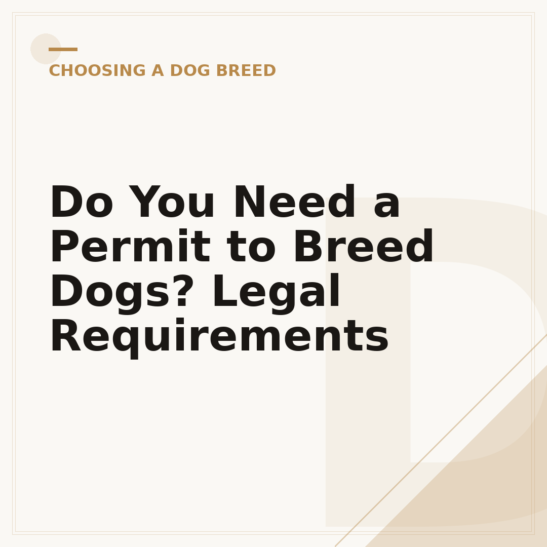 Do You Need a Permit to Breed Dogs? Legal Requirements