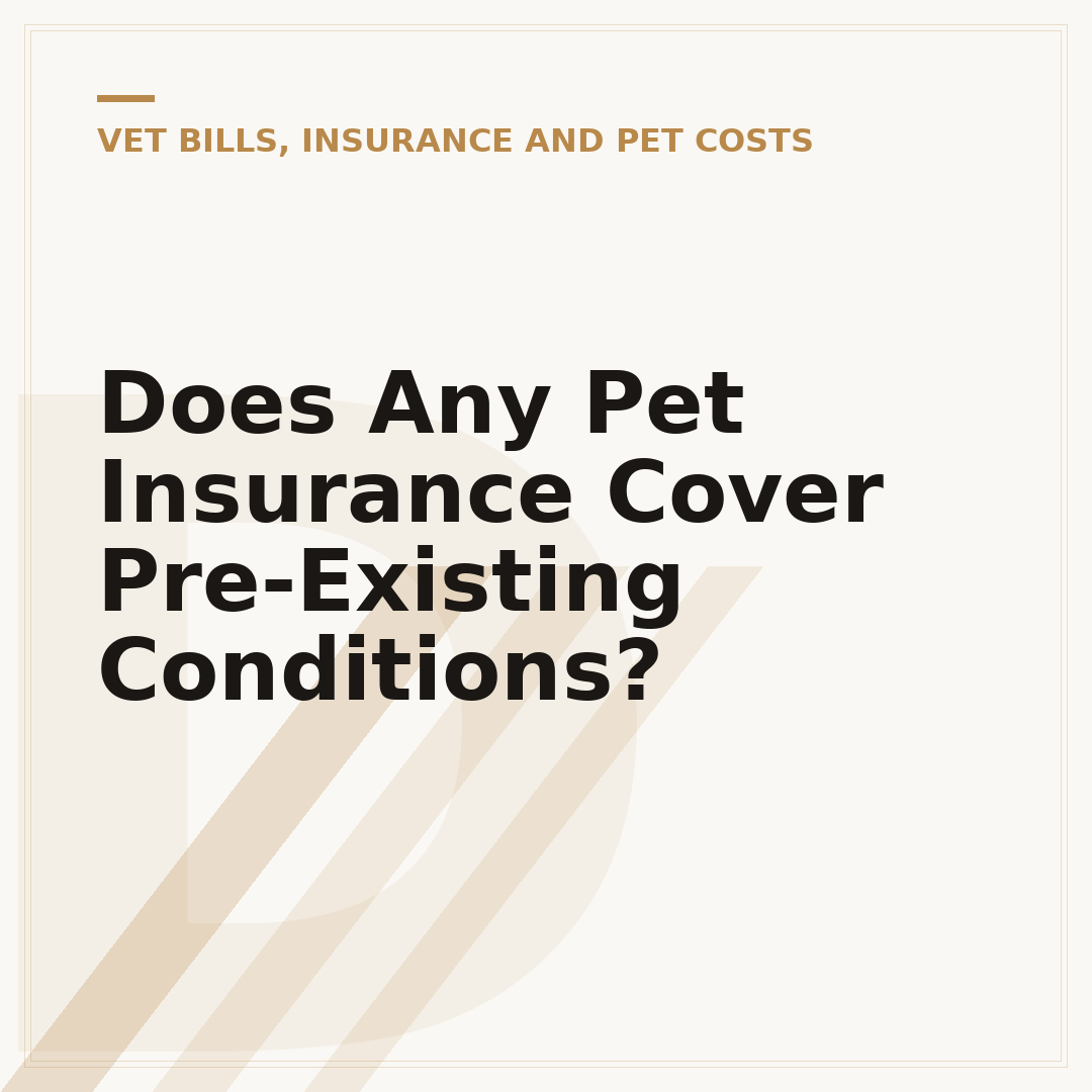 Does Any Pet Insurance Cover Pre-Existing Conditions?