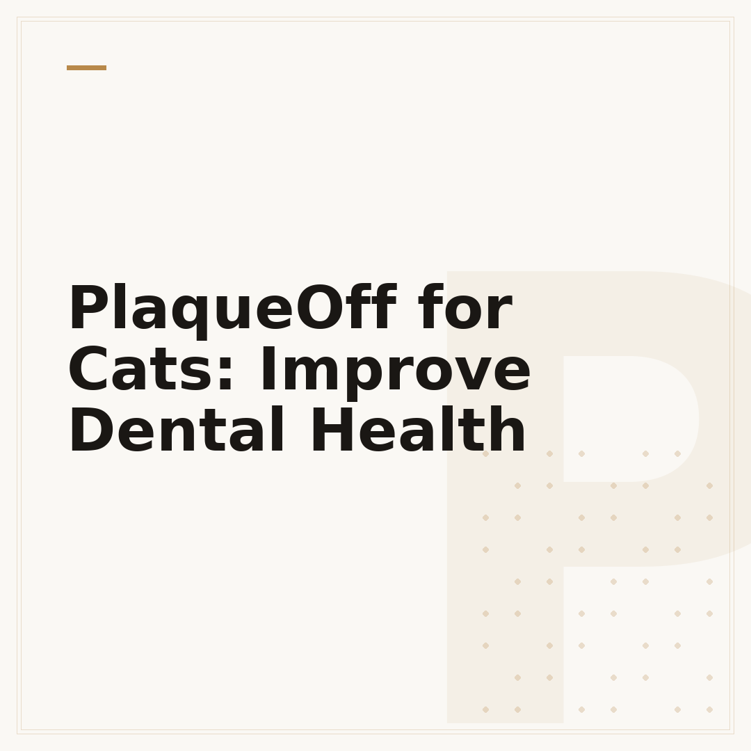 PlaqueOff for Cats: Improve Dental Health