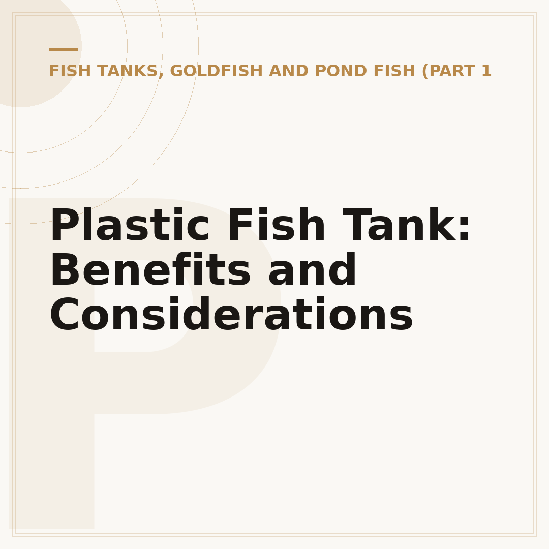 Plastic Fish Tank: Benefits and Considerations