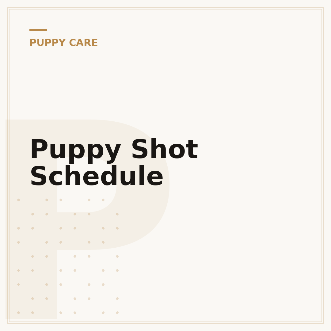 Puppy Shot Schedule