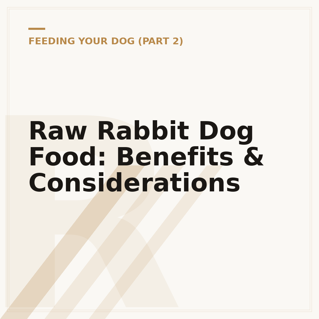 Raw Rabbit Dog Food: Benefits & Considerations