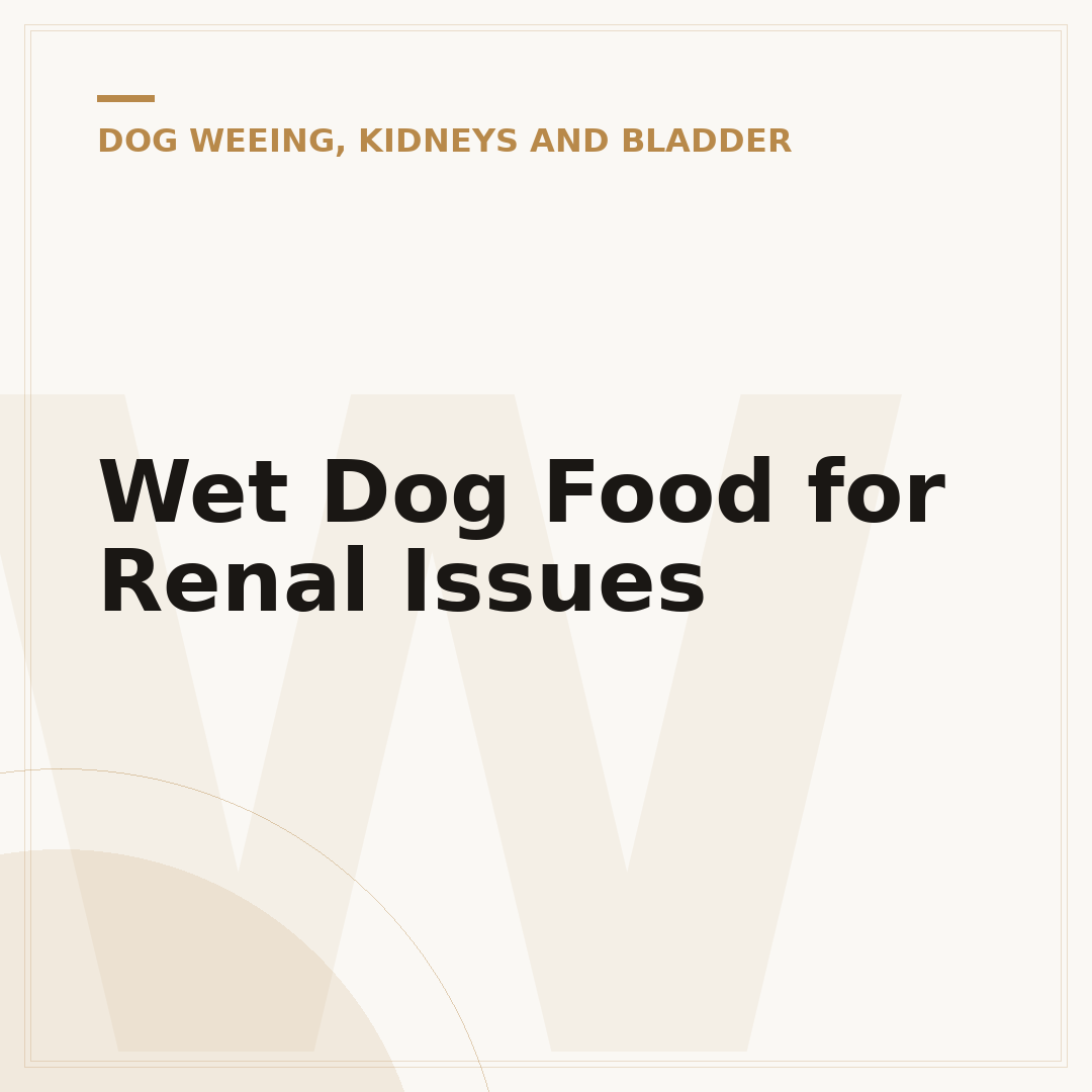 Wet Dog Food for Renal Issues