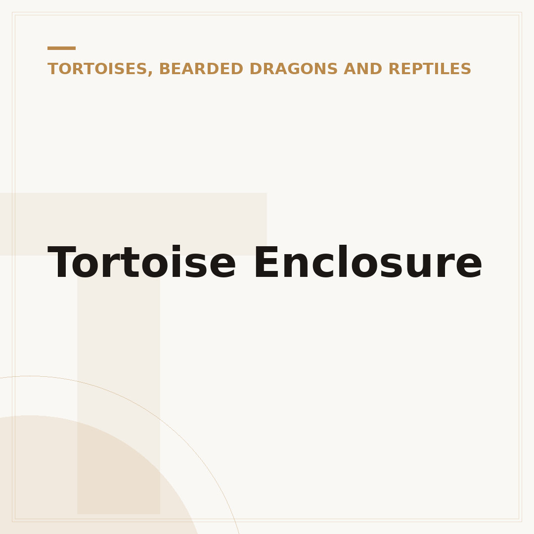 Tortoise Enclosure