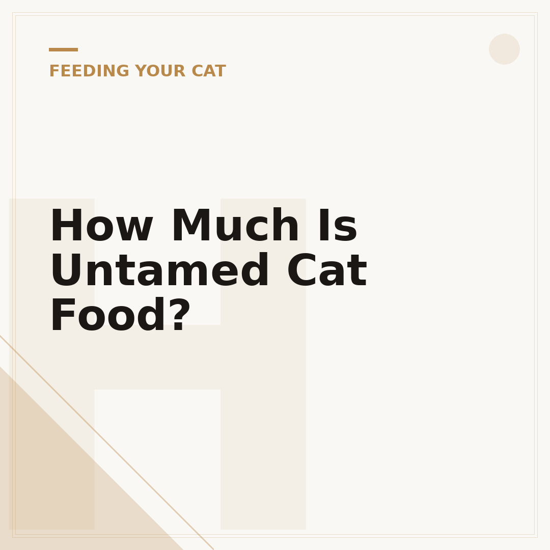 How Much Is Untamed Cat Food?