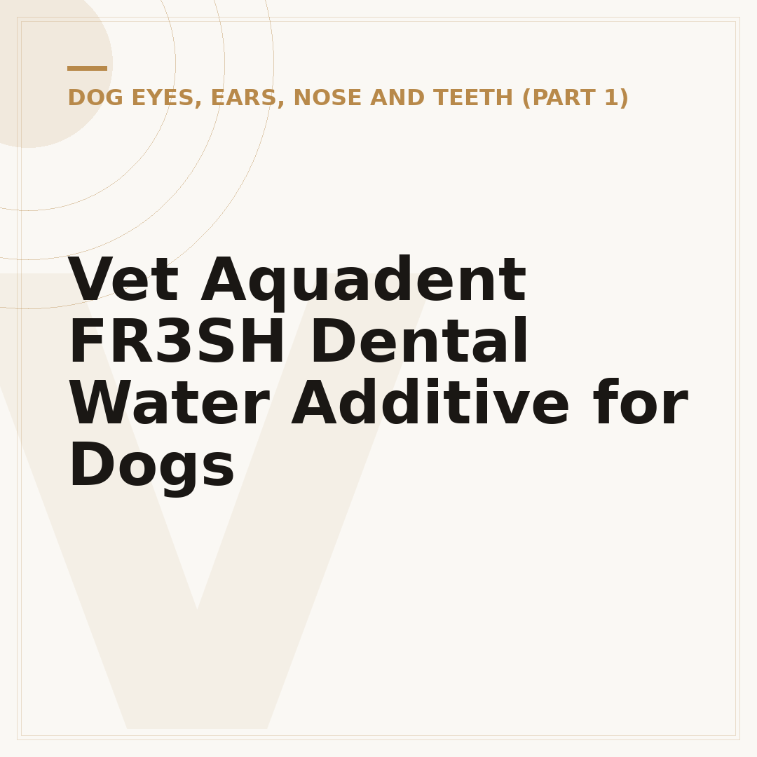 Vet Aquadent FR3SH Dental Water Additive for Dogs