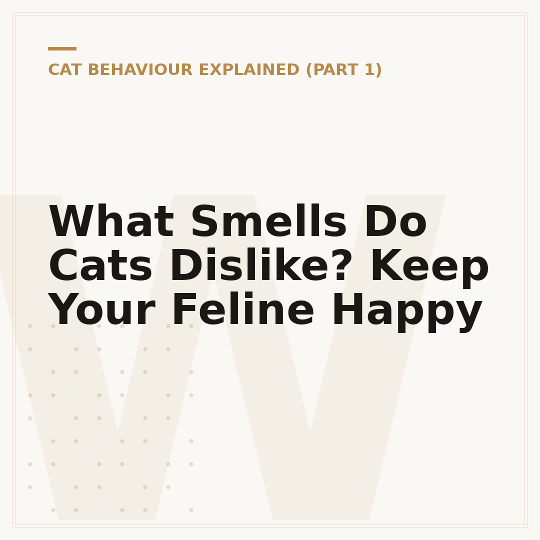 What Smells Do Cats Dislike? Keep Your Feline Happy