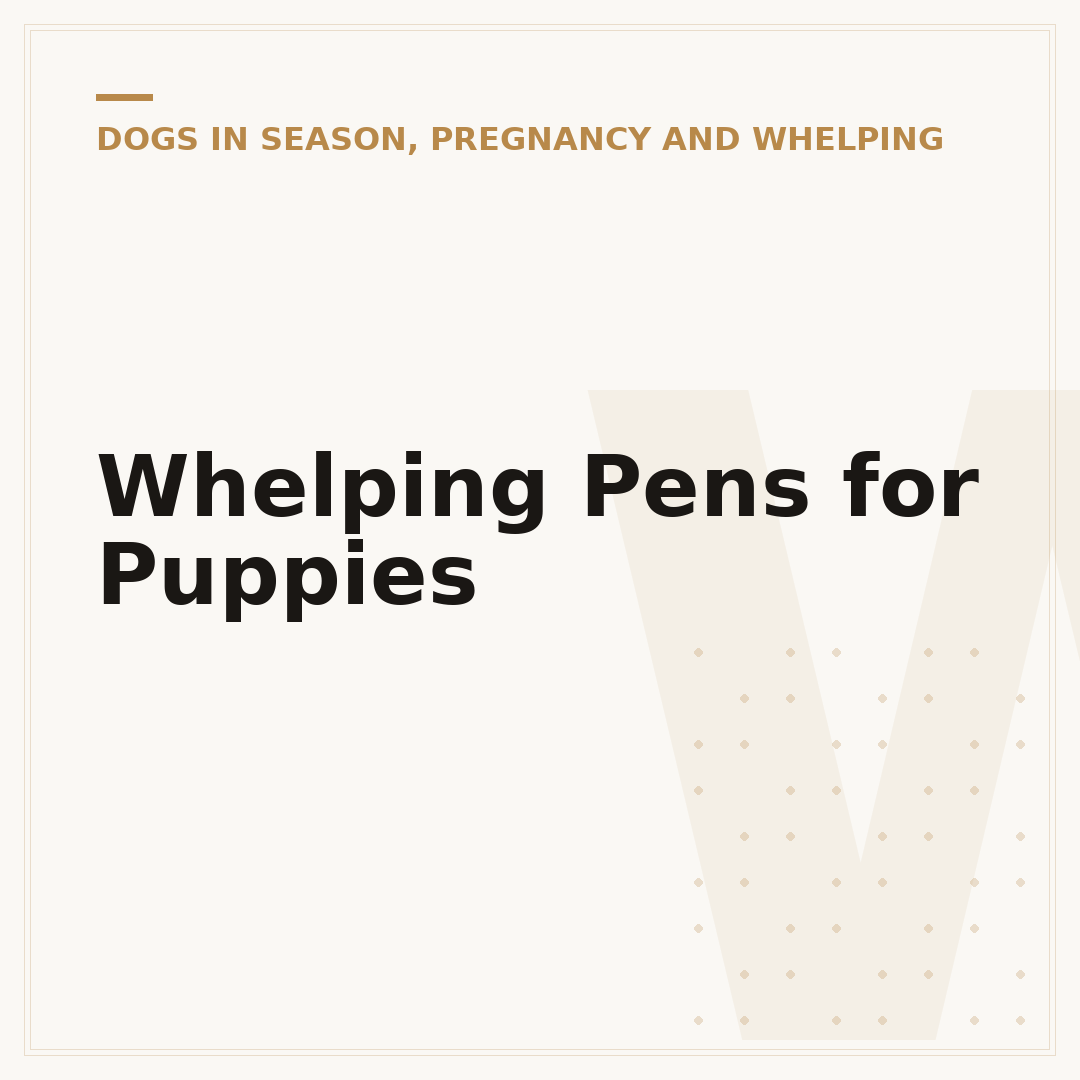 Whelping Pens for Puppies