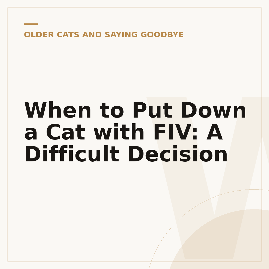 When to Put Down a Cat with FIV: A Difficult Decision