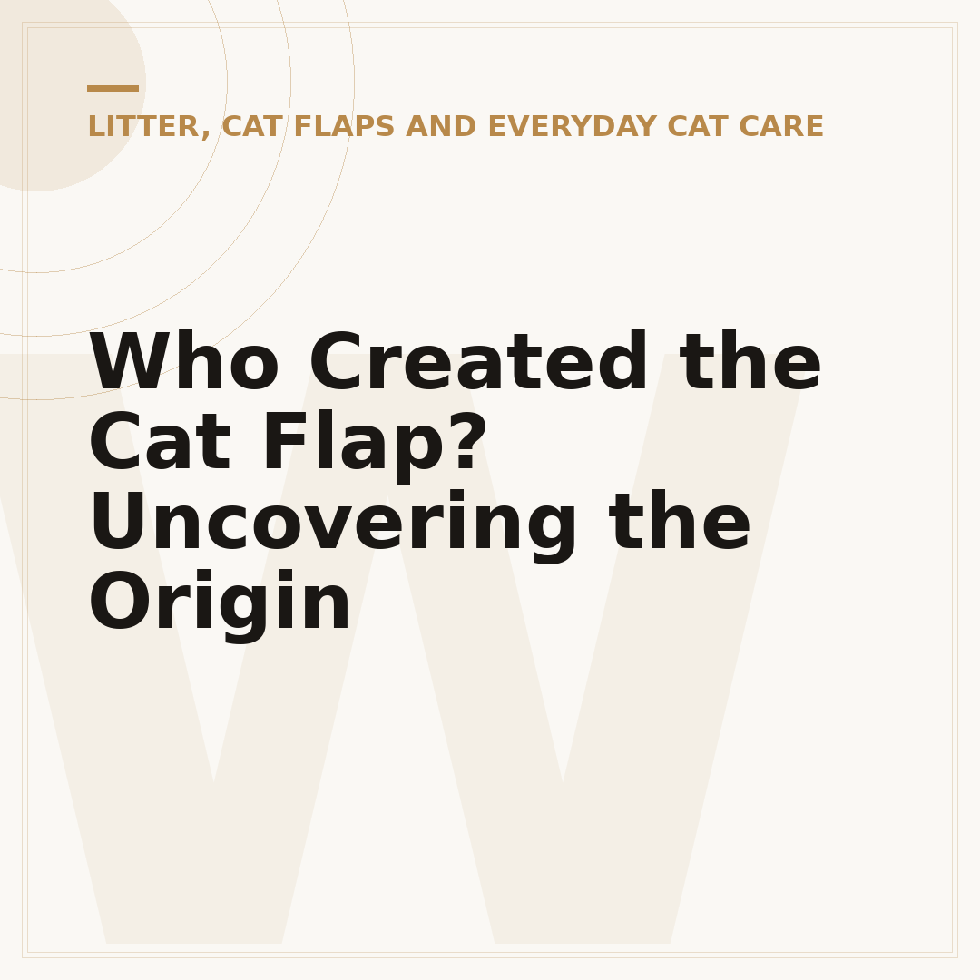 Who Created the Cat Flap? Uncovering the Origin